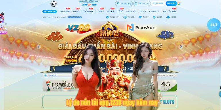 Lý do nên tải app 123B ngay hôm nay